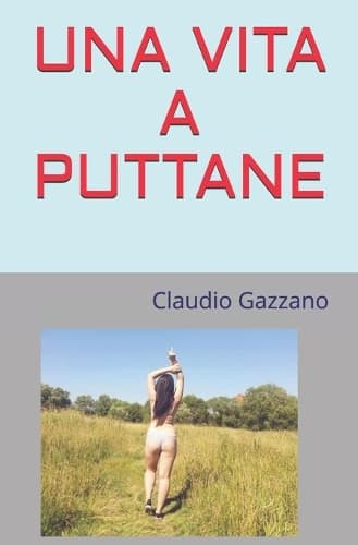Cover of Una Vita a Puttane