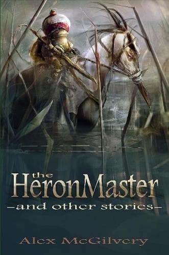 Cover of The Heronmaster and Other Stories