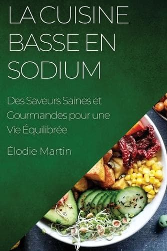 Cover of La Cuisine Basse en Sodium