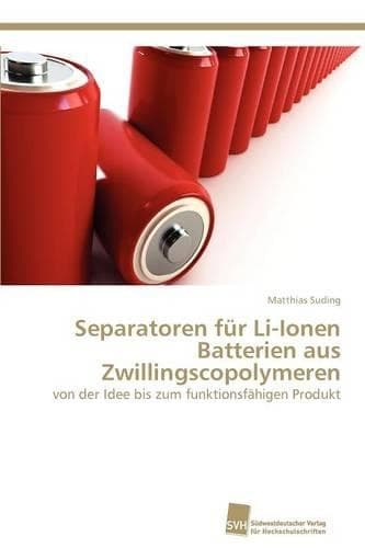 Cover of Separatoren für Li-Ionen Batterien aus Zwillingscopolymeren