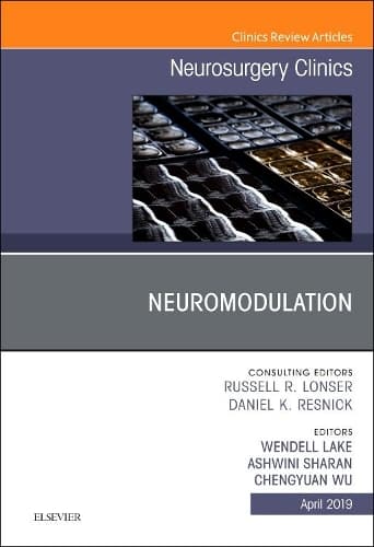 Cover of Neuromodulation, an Issue of Neurosurgery Clinics of North America, an Issue of Neurosurgery Clinics of North America