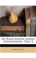 Cover of Sri Rama Kadha Lahari Uddakandha -Part-2