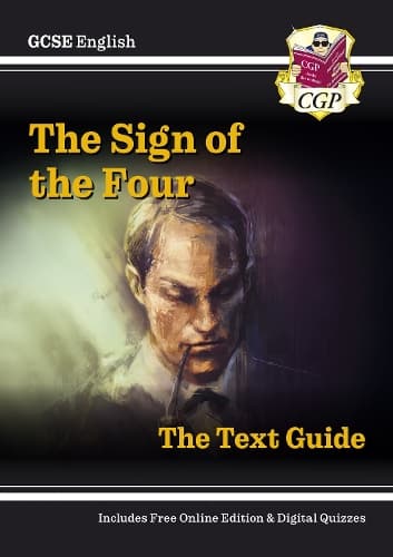 Cover of GCSE English Text Guide - The Sign of the Four includes Online Edition & Quizzes
