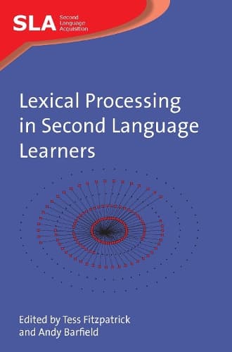 Cover of Lexical Processing in Second Language Learners