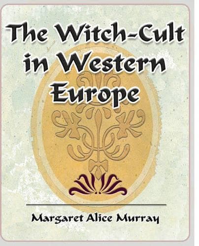 Cover of The Witch-Cult in Western Europe
