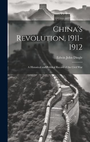 Cover of China's Revolution, 1911-1912