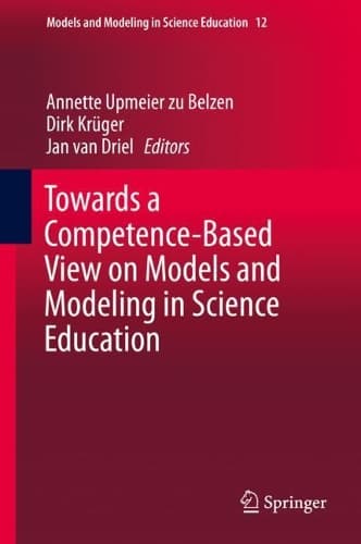 Cover of Towards a Competence-Based View on Models and Modeling in Science Education