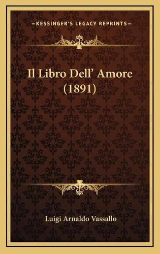 Cover of Il Libro Dell' Amore (1891)