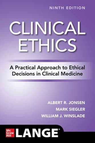 Cover of Clinical Ethics: A Practical Approach to Ethical Decisions in Clinical Medicine, Ninth Edition