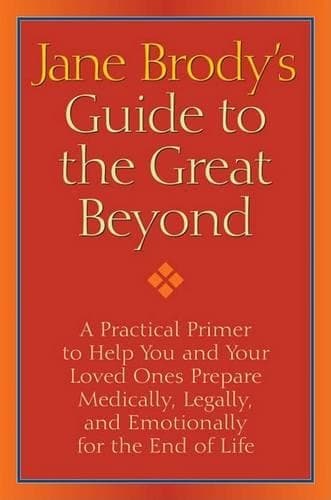 Cover of Jane Brody's Guide to the Great Beyond