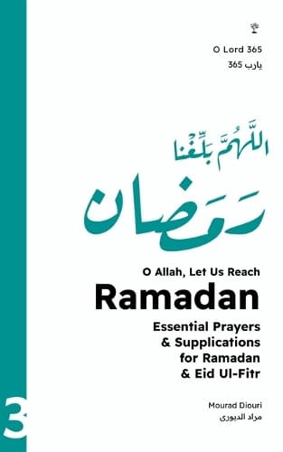 Cover of O Allah, Let Us Reach Ramadan (اللهم بلغنا رمضان)