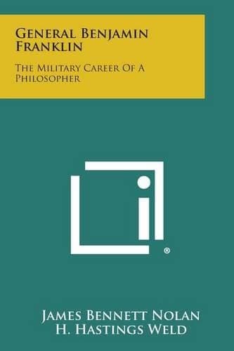 Cover of General Benjamin Franklin: The Military Career of a Philosopher(English)