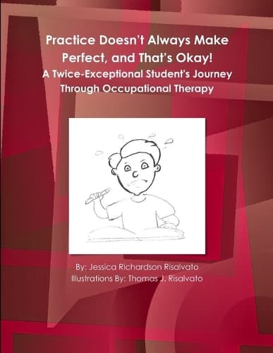 Cover of Practice Doesn't Always Make Perfect, and That's Okay!