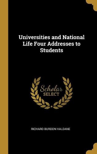 Cover of Universities and National Life Four Addresses to Students