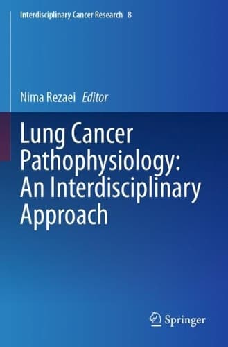 Cover of Lung Cancer Pathophysiology: An Interdisciplinary Approach