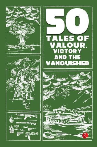 Cover of 50 Tales of Valour, Victory and the Vanquished