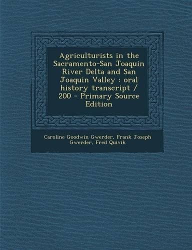 Cover of Agriculturists in the Sacramento-San Joaquin River Delta and San Joaquin Valley