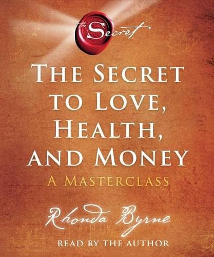 Cover of The Secret to Love, Health, and Money