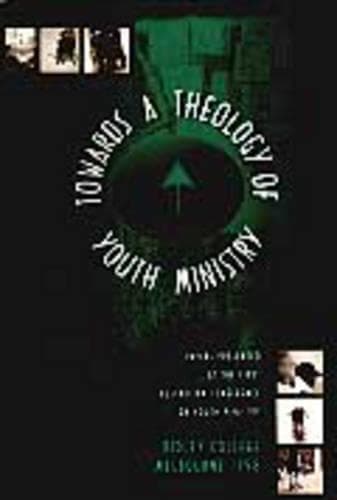 Cover of Towards a Theology of Youth Ministry