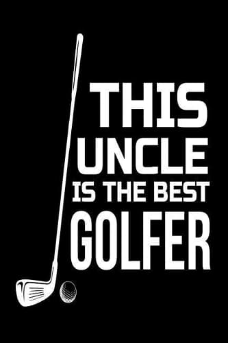 Cover of This Uncle is the Best Golfer