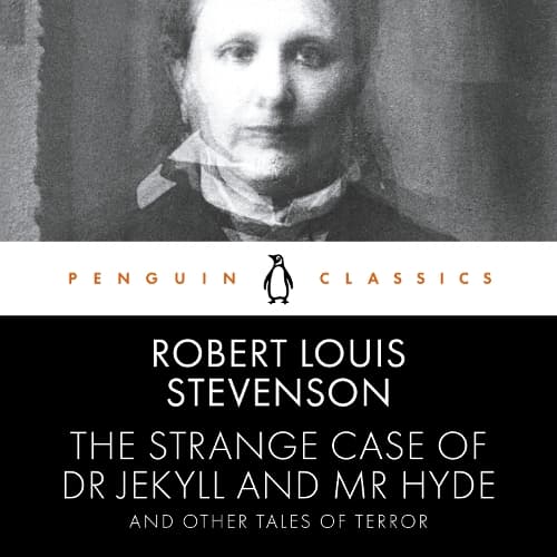 Cover of The Strange Case of Dr Jekyll and Mr Hyde and Other Tales of Terror
