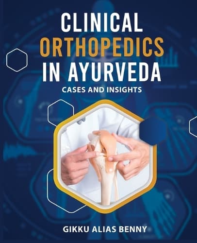 Cover of Clinical Orthopedics in Ayurveda