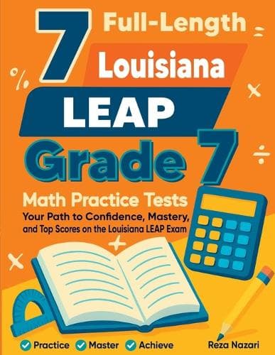 Cover of 7 Full-Length Louisiana LEAP Grade 7 Math Practice Tests