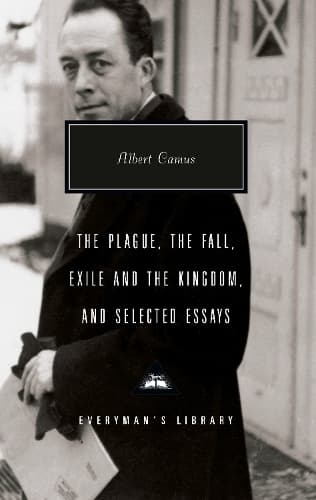 Cover of The Plague, The Fall, Exile and the Kingdom, and Selected Essays: Introduction by David Bellos(Everyman's Library Contemporary Classics Series)