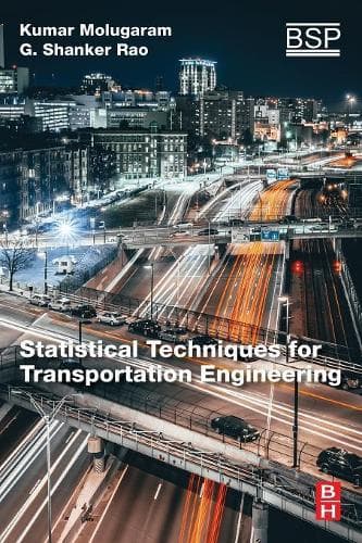 Cover of Statistical Techniques for Transportation Engineering
