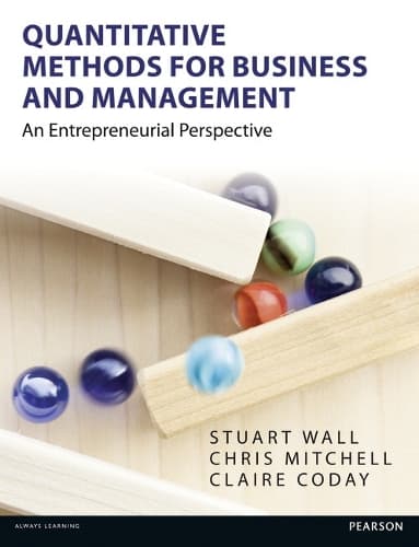 Cover of Quantitative Methods for Business and Management: An Entrepreneurial Perspective