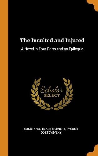 Cover of The Insulted and Injured