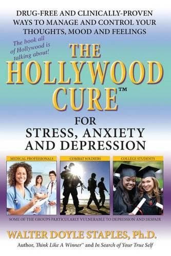Cover of The Hollywood Cure for Stress, Anxiety and Depression