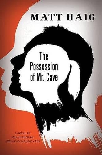 Cover of The Possession of Mr. Cave