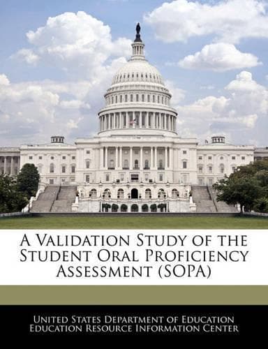 Cover of A Validation Study of the Student Oral Proficiency Assessment (Sopa): (English)