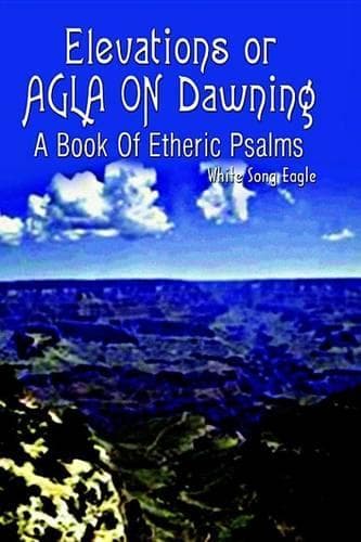 Cover of Elevations or Agla on Dawning