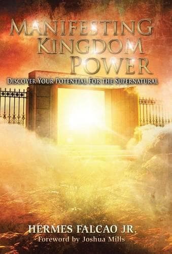 Cover of Manifesting Kingdom Power