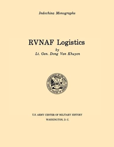 Cover of RVNAF Logistics (U.S. Army Center for Military History Indochina Monograph Series)