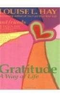Cover of Gratitude : A Way Of Life