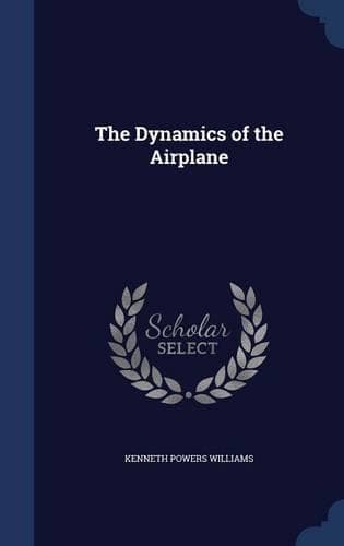Cover of The Dynamics of the Airplane