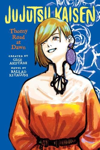 Cover of Jujutsu Kaisen: Thorny Road at Dawn