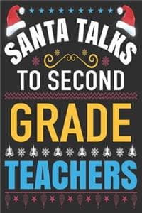 Cover of Santa talks to second grade teachers