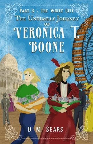 Cover of The Untimely Journey of Veronica T. Boone