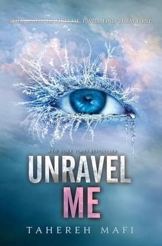 Cover of Unravel Me: (2 Shatter Me)