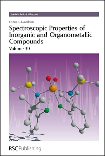 Cover of Spectroscopic Properties of Inorganic and Organometallic Compounds