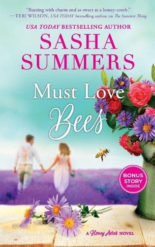 Cover of Must Love Bees: (Honey Acres)