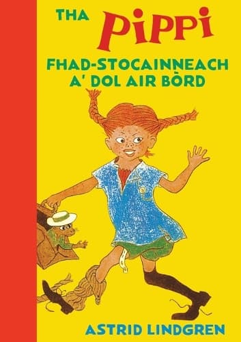 Cover of Tha Pippi Fhad-stocainneach a' dol air bòrd