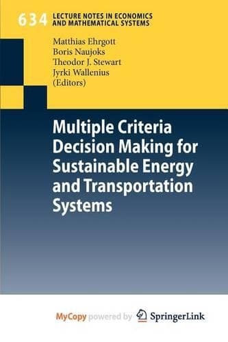 Cover of Multiple Criteria Decision Making for Sustainable Energy and Transportation Systems
