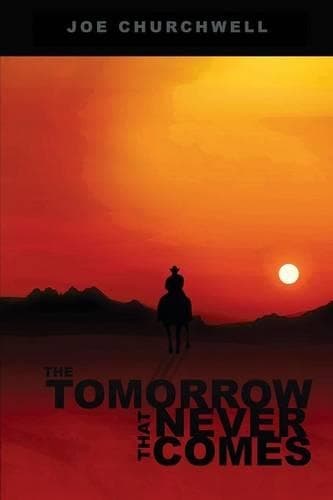 Cover of The Tomorrow That Never Comes