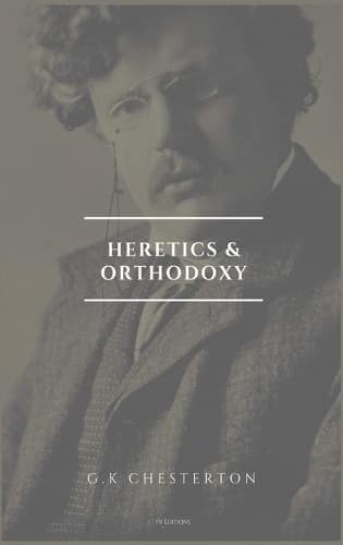Cover of Heretics and Orthodoxy