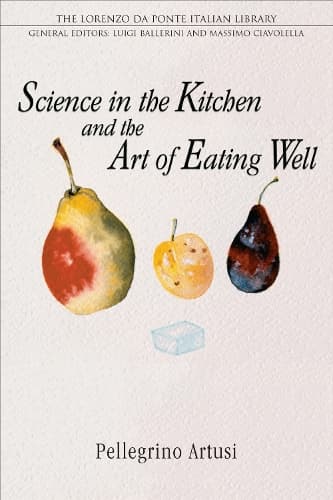 Cover of Science in the Kitchen and the Art of Eating Well